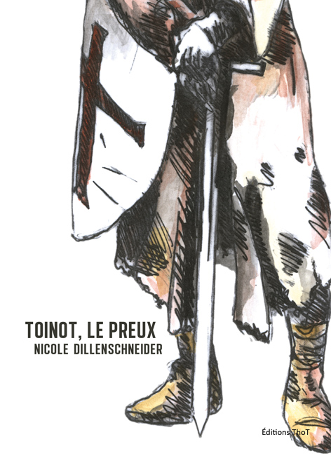 Toinot, le preux