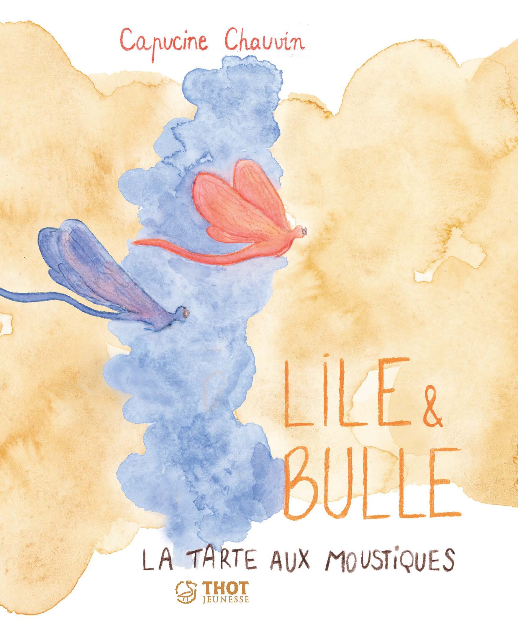 Lile et Bulle : la tarte aux moustiques