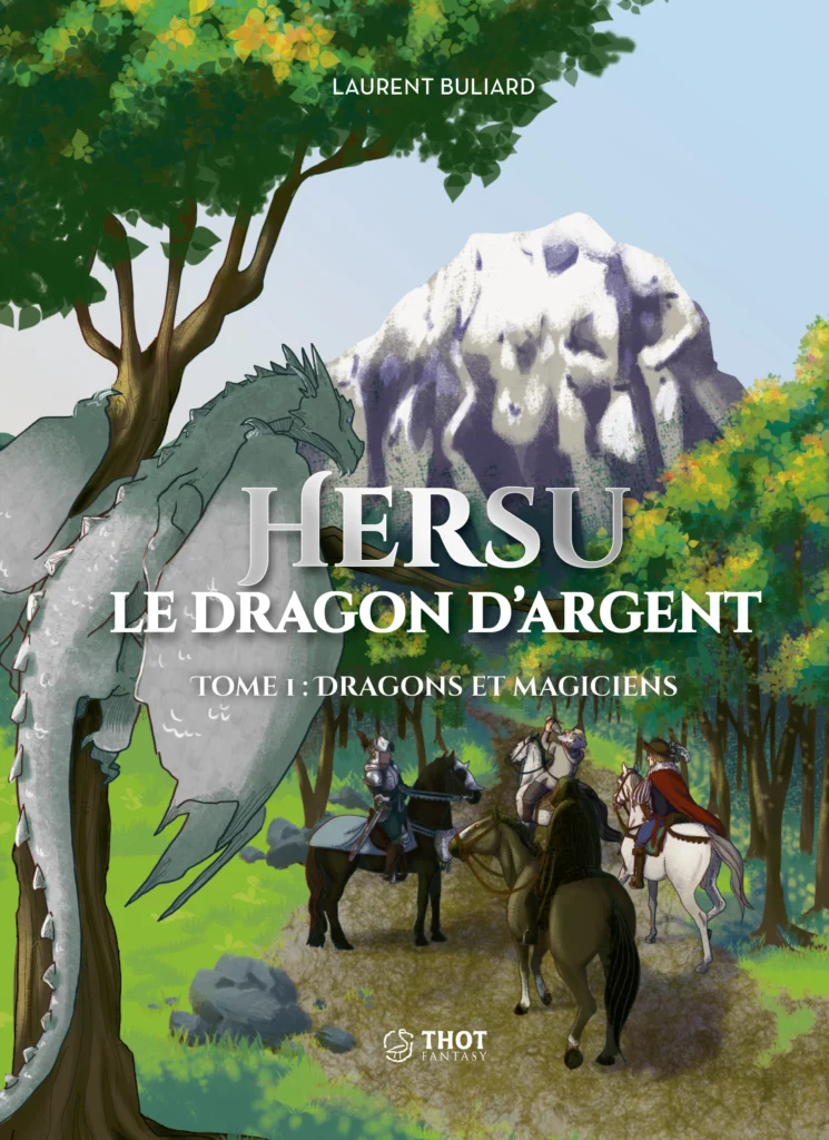 Hersu, le dragon d'argentT1 : Dragons et magiciens