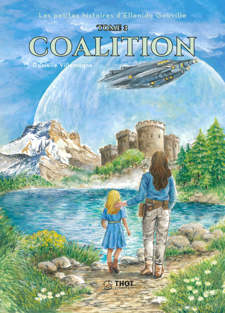 Les Petites histoires d’Ellenida Gouville T3Tome 3 : Coalition Les Petites histoires d’Ellenida Gouville T3Tome 3 : Coalition